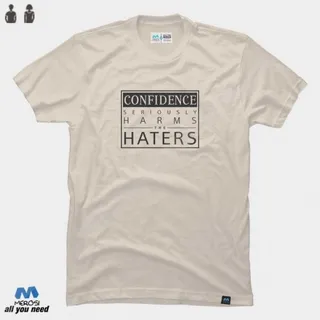 تیشرت Confidence Seriously Harms the Haters